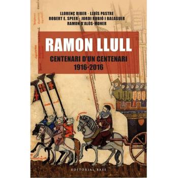 Ramon llull: Història d'un centenari (Tapa blanda).