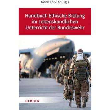 Handbuch Ethische Bildung im Lebenskundlichen Unterricht der Bundeswehr