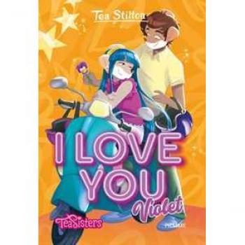 I love you Violet Tea Stilton