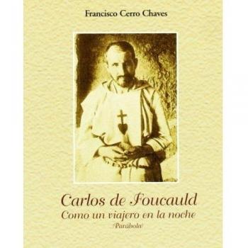 Carlos de foucauld como un viajero en la noche