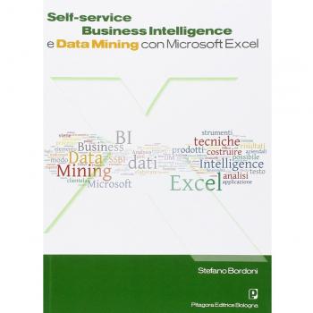 Self. Service business intelligence e data mining con Microsoft Excel