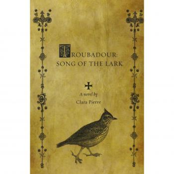 Troubadour: Song of the Lark