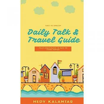 Kalantar, Hedy: Farsi to English Daily Talk Travel Guide