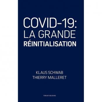 COVID-19: La Grande Réinitialisation