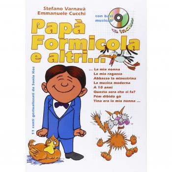 Papà formicola e altri... 11 canti gestualizzati. Con CD Audio