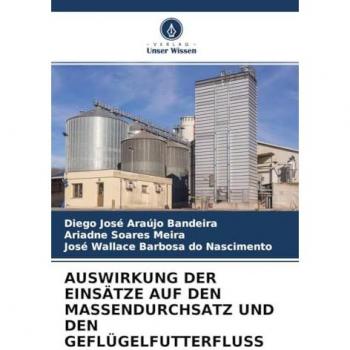 AUSWIRKUNG DER EINSÄTZE AUF DEN MASSENDURCHSATZ UND DEN GEFLÜGELFUTTERFLUSS