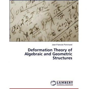 Deformation Theory of Algebraic and Geometric Structures