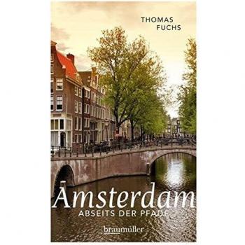 Amsterdam abseits der Pfade