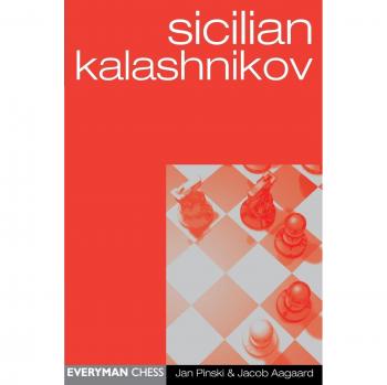 Sicilian Kalashnikov (Everyman Chess)