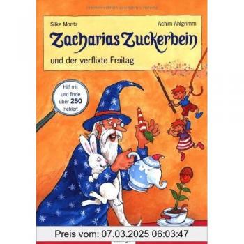 Zacharias Zuckerbein und der verflixte Freitag