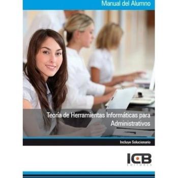 TEORIA DE HERRAMIENTAS INFORMATICAS PARA ADMINISTRATIVOS
