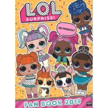 Fan book 2019. L.O.L. Surprise! Ediz. a colori