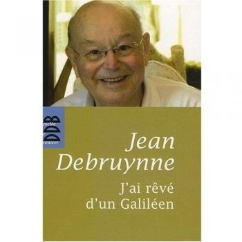 J'ai rêvé d'un Galiléen