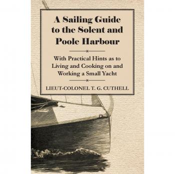 A Sailing Guide to the Solent and Poole Harbour