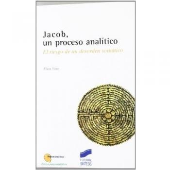 Jacob, un proceso anÃ¡litico. El riesgo de un desorden somÃ¡tico