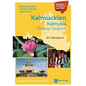 Bibliothek der unbekannten Länder: Kalmückien