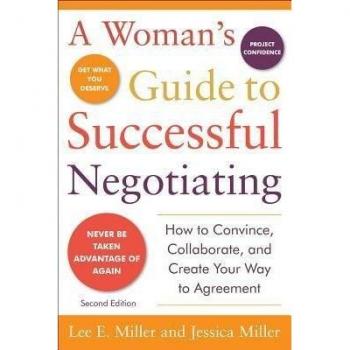 A Woman's Guide to Successful Negotiating, Second Edition