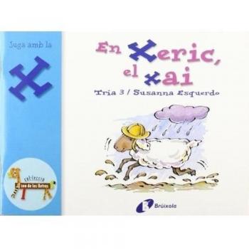En Xeric, el xai (x)