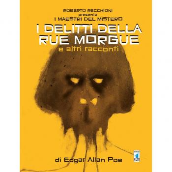 Roberto Recchioni presenta: I maestri del mistero. I delitti della Rue Morgue e altri racconti da Edgar Allan Poe