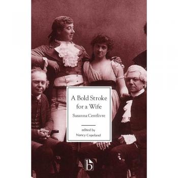 A Bold Stroke for a Wife