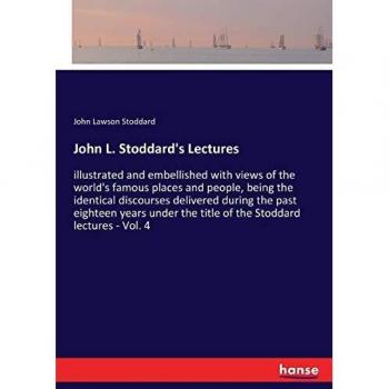 John L. Stoddard's Lectures