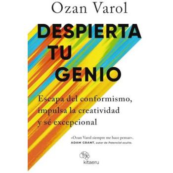 Despierta tu genio: Escapa del conformismo, impulsa la creatividad y sé excepcional (Tapa blanda con solapas).