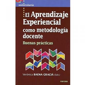 Aprendizaje experiencial Como Metodologia docente: Buenas prácticas: 53