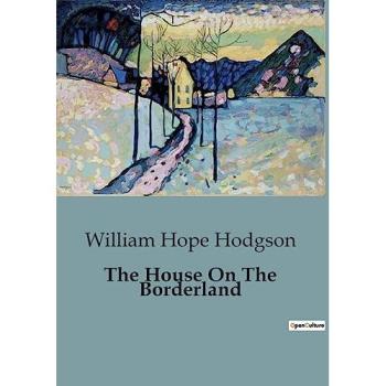 The House On The Borderland