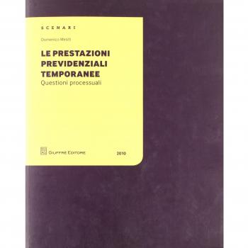 Le prestazioni previdenziali temporanee. Questioni processuali