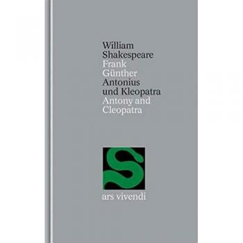 Antonius und Kleopatra / Antony and Cleopatra