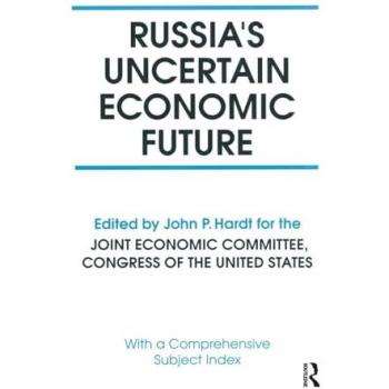 Russia's Uncertain Economic Future