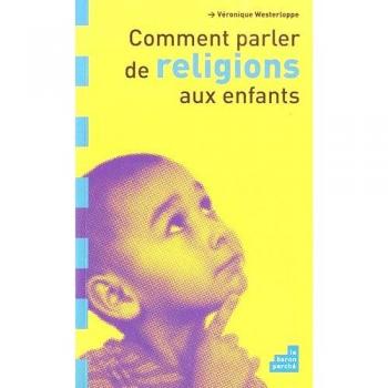 Comment parler de religions aux enfants ?