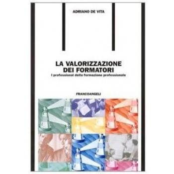 La valorizzazione dei formatori. I professional della formazione professionale