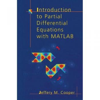 Introduction to Partial Differential Equations with Matlab