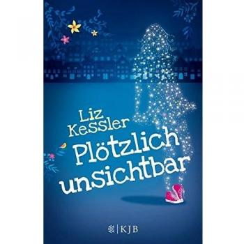 Liz Kessler Plötzlich Unsichtbar