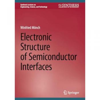 Electronic Structure of Semiconductor Interfaces