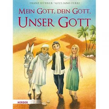 Mein Gott, dein Gott, unser Gott