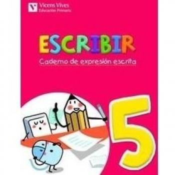 Escribir 5. Caderno De Expresion Escrita (Tapa blanda).