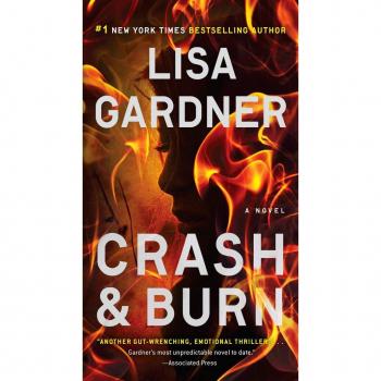 Lisa Gardner Crash & Burn (Tessa Leoni)
