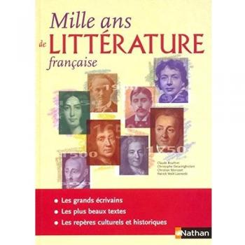 Mille ans de littérature française Ouvrage de référence