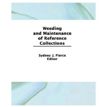 Vitalsource Technologies, Inc. Weeding And Maintenance Of Reference Collections