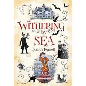 Withering-by-Sea, Kinderbücher von Judith Rossell