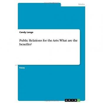Public Relations for the Arts: What are the benefits?