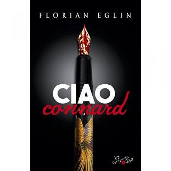 Florian Eglin Ciao Connard