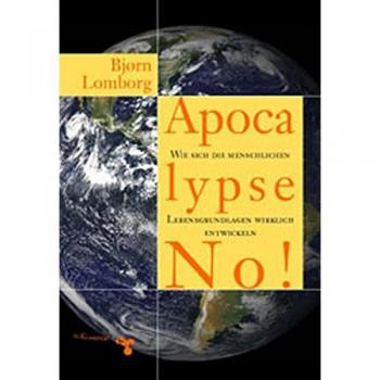 Bjorn Lomborg Apocalypse No!