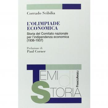 L'olimpiade economica. Storia del comitato nazionale per l'indipendenza economica