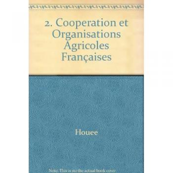 2. Cooperation Et Organisations Agricoles Francaises