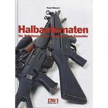 Halbautomaten für Schützen, Jäger, Security und Sammler