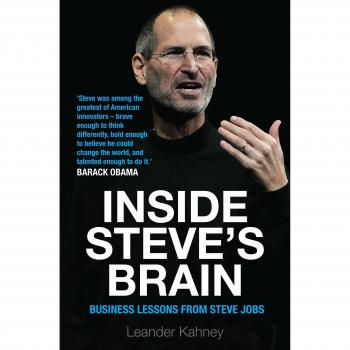 Inside Steve's Brain: Business Lessons from Steve Jobs, the Man Who Saved Apple