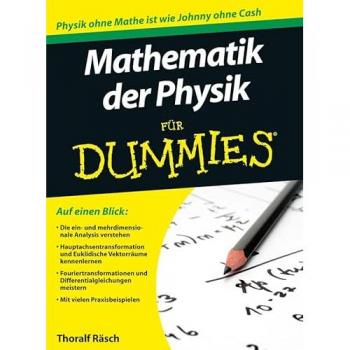 Mathematik der Physik für Dummies (Fur Dummies)